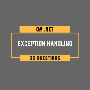 C# Exception Handling Questions for Programmers