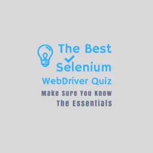 Selenium Quiz - Know the Essential of Automation Testing