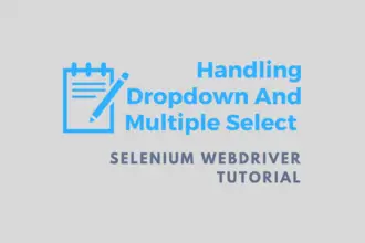 Handling DropDown And Multiple Select Operations in Webdriver