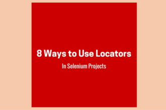Use Locators in Selenium Projects