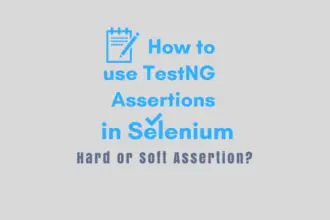 How to Use TestNG Assertions in Selenium