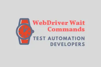 Learn to Use Webdriver Wait Commands With Examples