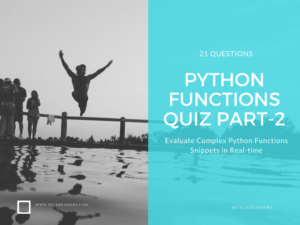 Python Functions Quiz Part-2 for Experienced Programmers