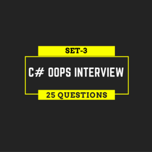 25 C# OOPs Interview Questions for Programmers
