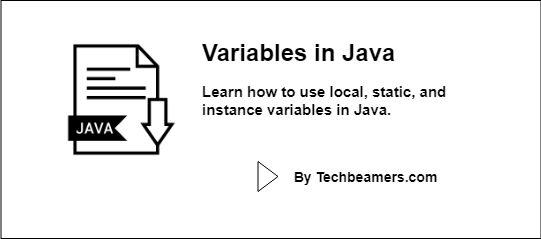 Java Variables Explained