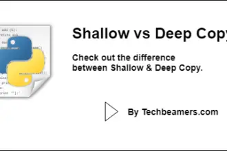 Shallow Copy vs. Deep Copy in Python