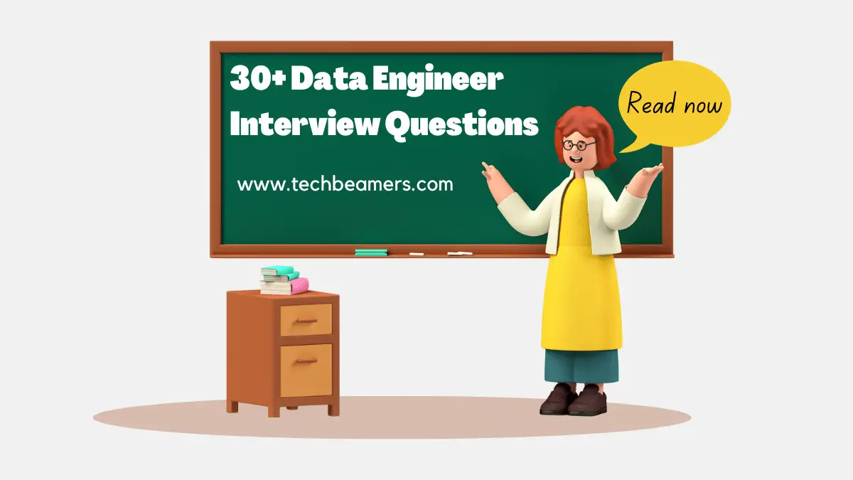 https://www.techbeamers.com/wp-content/uploads/2023/12/30-Data-Engineer-Interview-Questions.png