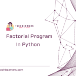 Learn how to do factorial in python